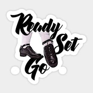 Ready Set Go Sticker